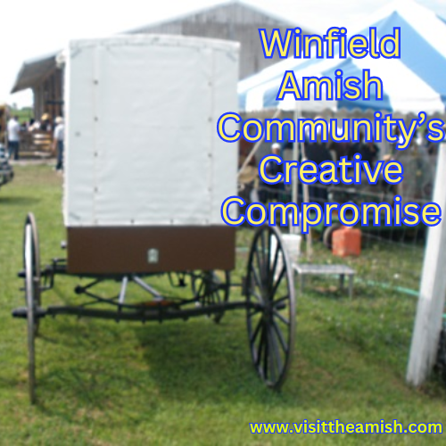 Winfield Amish Community’s Creative Compromise, Winfield Pennsylvania