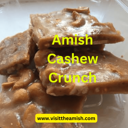 Amish Cashew Crunch