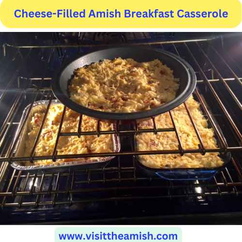 Cheese-Filled Amish Breakfast Casserole