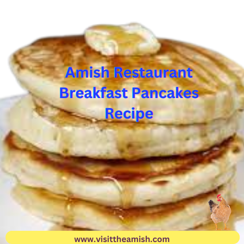 Amish Restaurant Breakfast Pancakes Recipe
