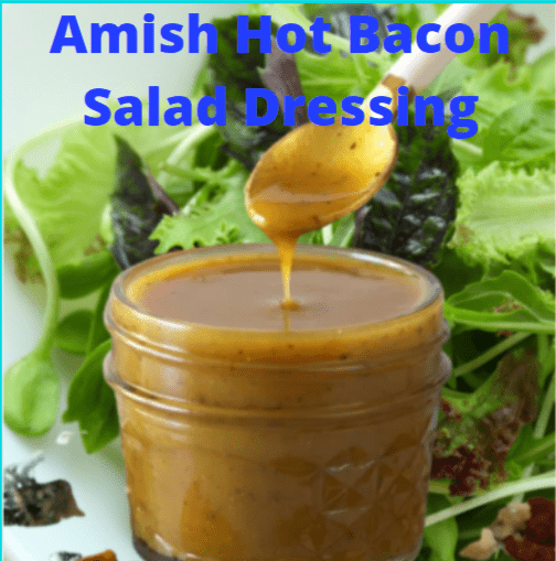 Amish Bacon Dressing Recipe