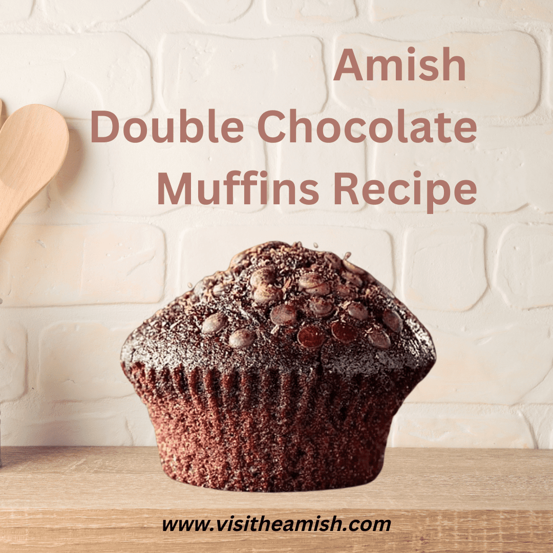 Amish Double Chocolate Muffins Recipe