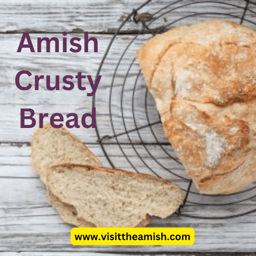 Amish Crusty Bread