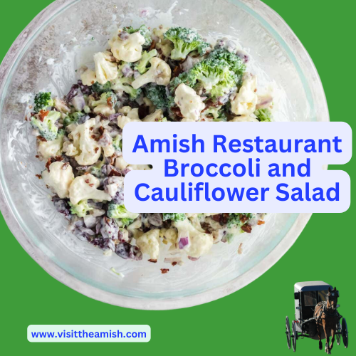 Amish Restaurant Broccoli And Cauliflower Salad