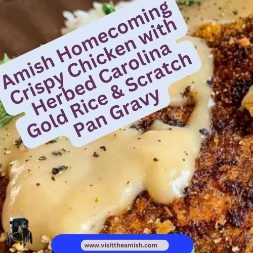 d "Crispy Chicken, Herbed Rice, and Scratch Pan Gravy from the Heart of Amish Country"