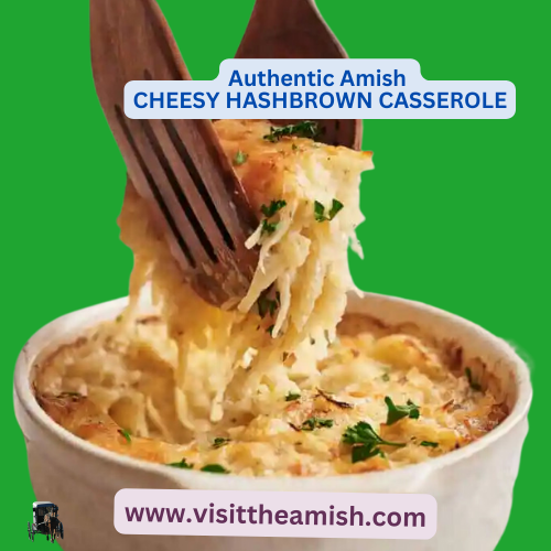 Amish Country Cheesy Hashbrown Casserole