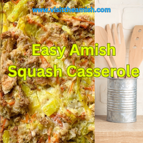 Easy Amish Squash Casserole