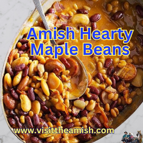 Amish Hearty Maple Beans