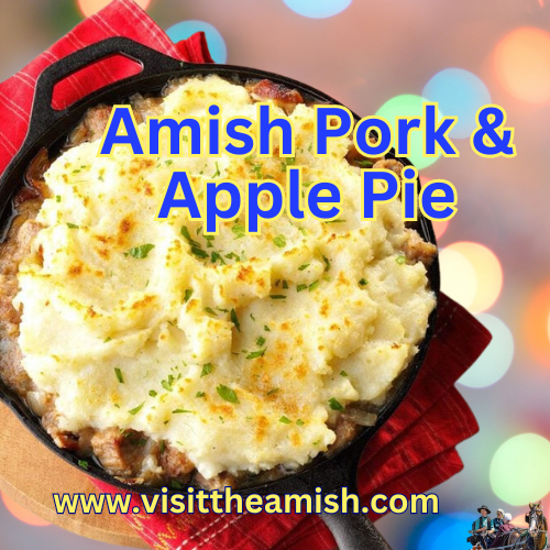 Amish Pork & Apple Pie