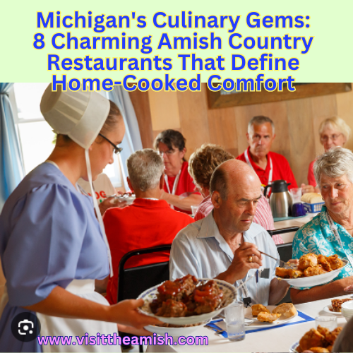 Michigan's Culinary Gems: 8 Charming Amish Country Restaurants That Define Home-Cooked Comfort