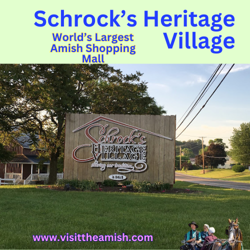 Schrock’s Heritage Village.