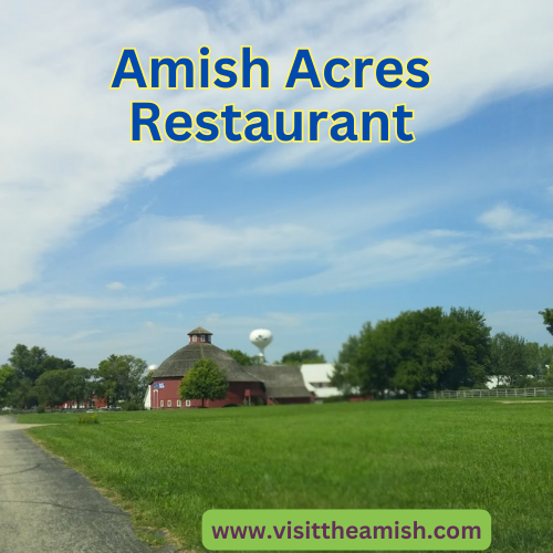 Amish Acres Restaurant