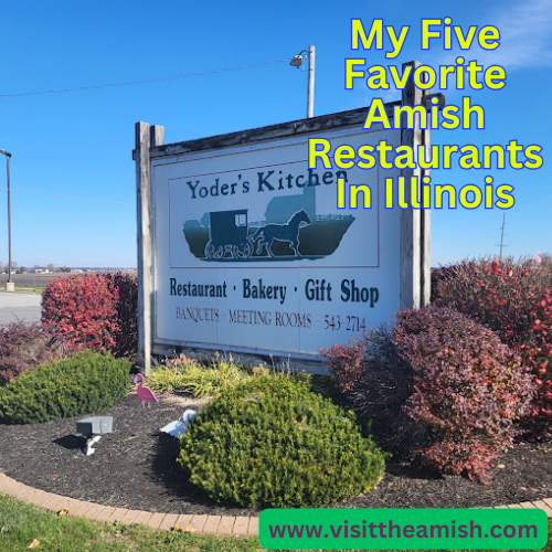 My Five Favorite Amish Restaurants In Illinois