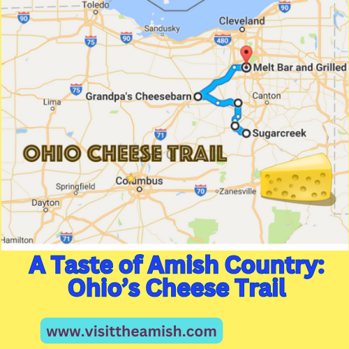 A Taste of Amish Country Ohio’s Cheese Trail.