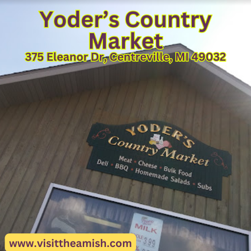 Michigan's Amish Market: Yoder's Country Market in Centreville