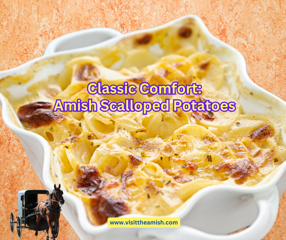 PIN Classic Comfort: Amish Scalloped Potatoes Recipe (Pinterest Pin)