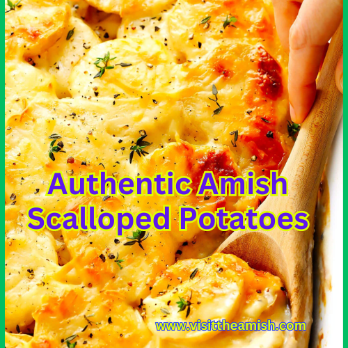 Amish Scalloped Potatoes