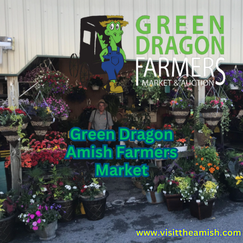 Green Dragon Amish Farmers Market