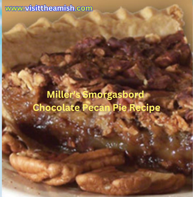 Miller's Smorgasbord Chocolate Pecan Pie Recipe