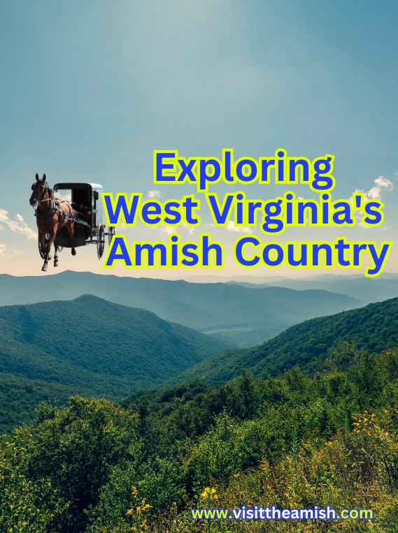 Exploring West Virginia's Amish Country