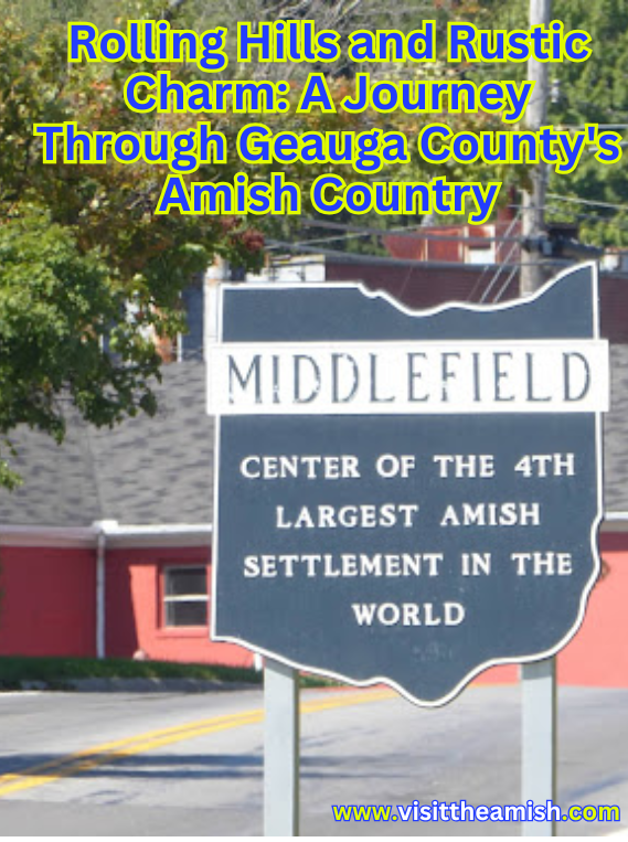 Rolling-Hills-and-Rustic-Charm-A-Journey-Through-Geauga-Countys-Amish-Heritage.