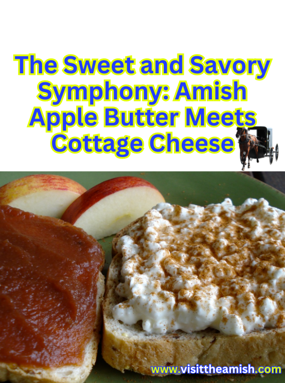 The Sweet and Savory Symphony Amish Apple Butter Meets Cottage Cheese