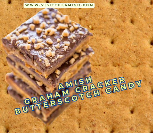 Amish Graham Cracker Butterscotch Candy