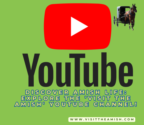 https://visittheamish.com/discover-amish-life-explore-the-visit-the-amish-youtube-channel/