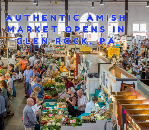 Authentic Amish Market Opens in Glen Rock Fresh Food and Crafts Awai