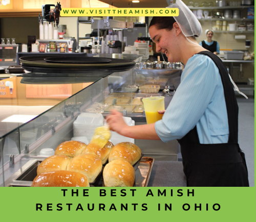 The Best Amish Restaurants In Ohio.