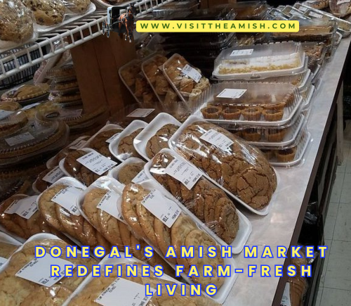 Donegal's Amish Market Redefines Farm-Fresh Living.