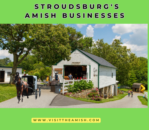 Stroudsburg's Amish Businesses