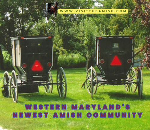 Western Maryland's Newest Amish Community