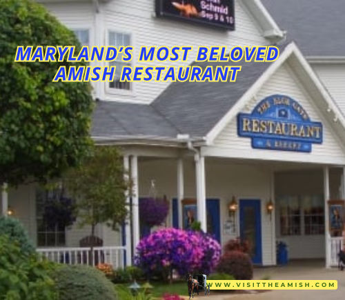 Maryland’s Most Beloved Amish Restaurant