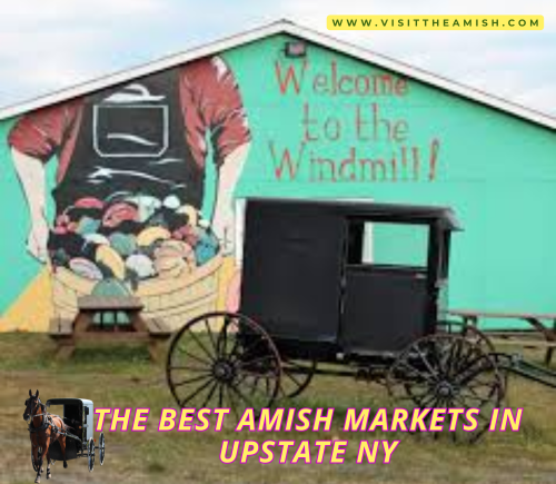 https://visittheamish.com/discover-upstate-new-yorks-3-must-visit-amish-markets-for-foodies-and-families/