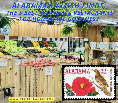 Alabama’s Amish Finds The 5 Best Markets & Restaurants