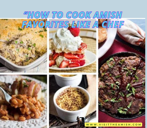 Hearty Amish Comfort: 3 Homestyle Recipes to Warm Your Table