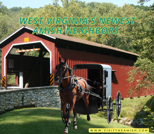 West Virginia’s Newest Amish Neighbors