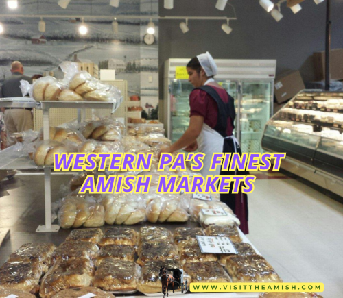 Western PA’s Finest Amish Markets