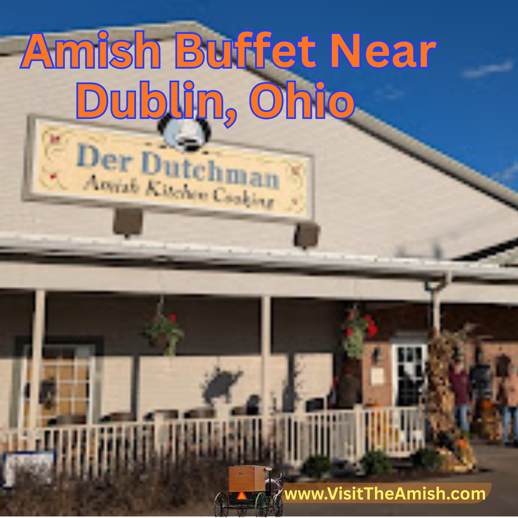 Amish Buffet Near Dublin, Ohio.
