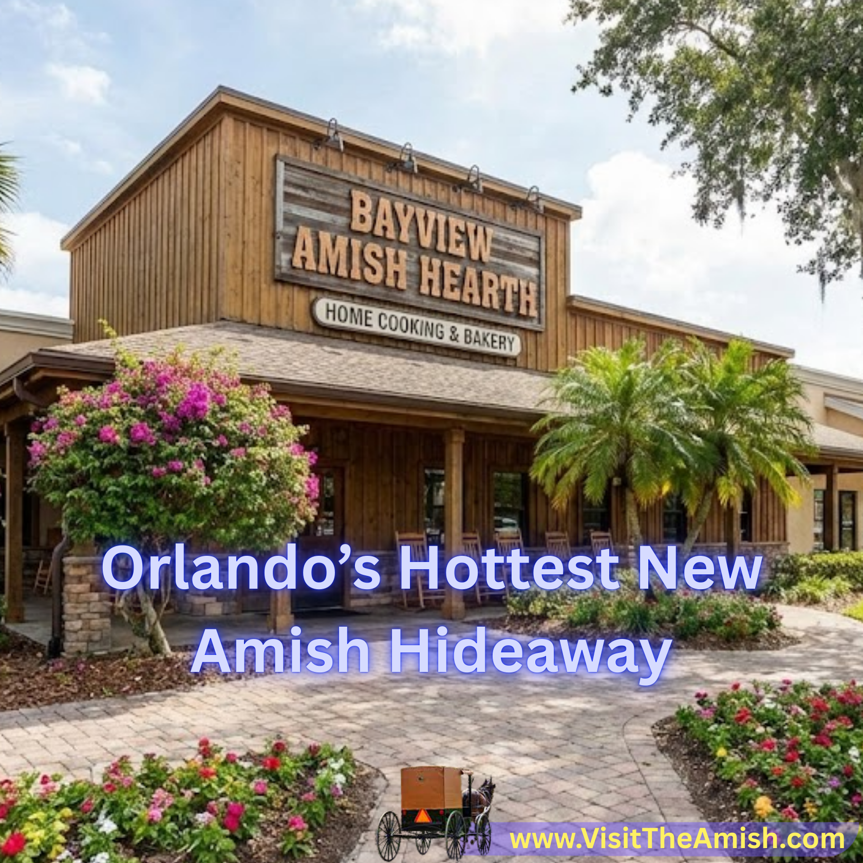 Orlando’s Hottest New Amish Hideaway