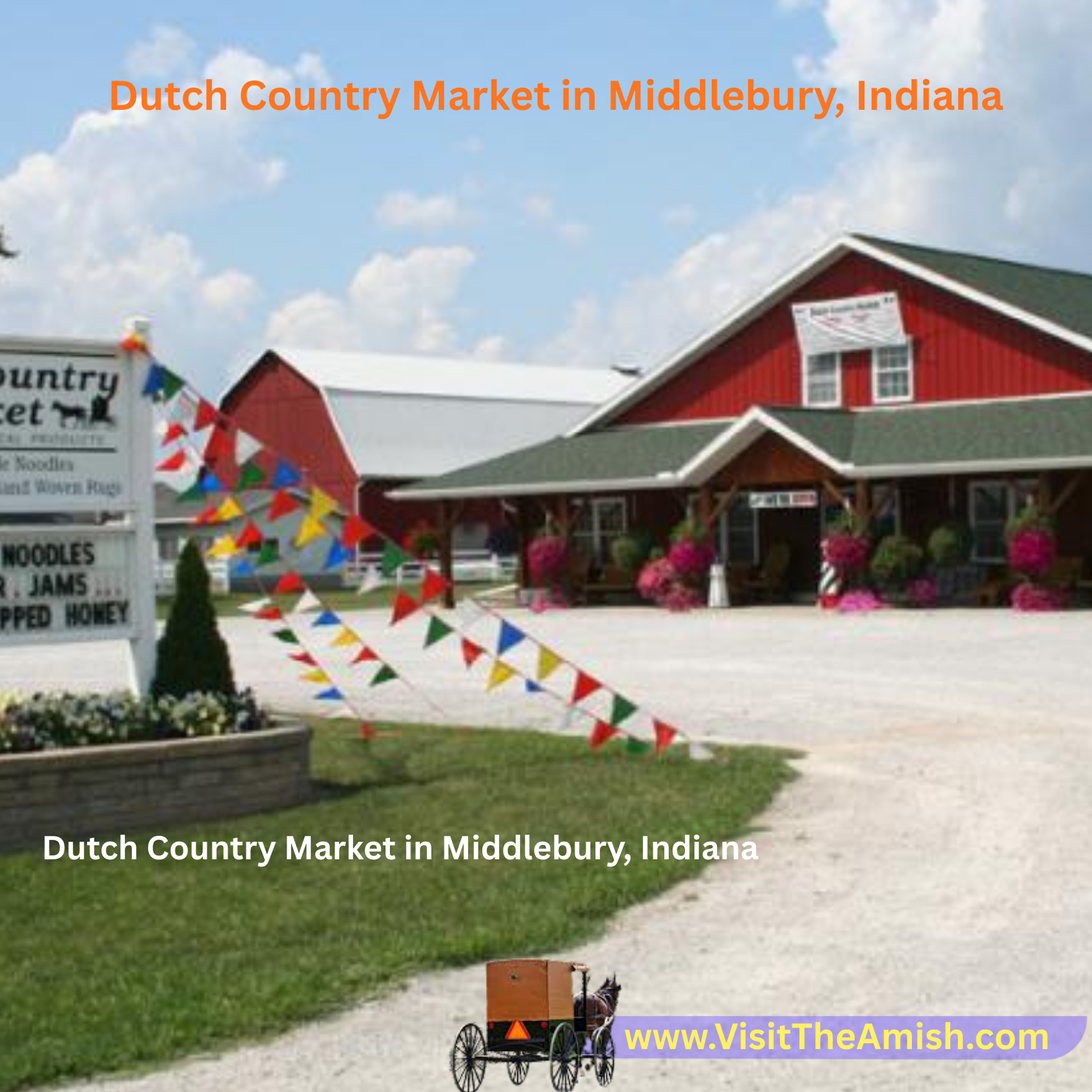 Oodles Of Noodles And Tons Of Honey: Inside Dutch Country Market In Middlebury, Indiana