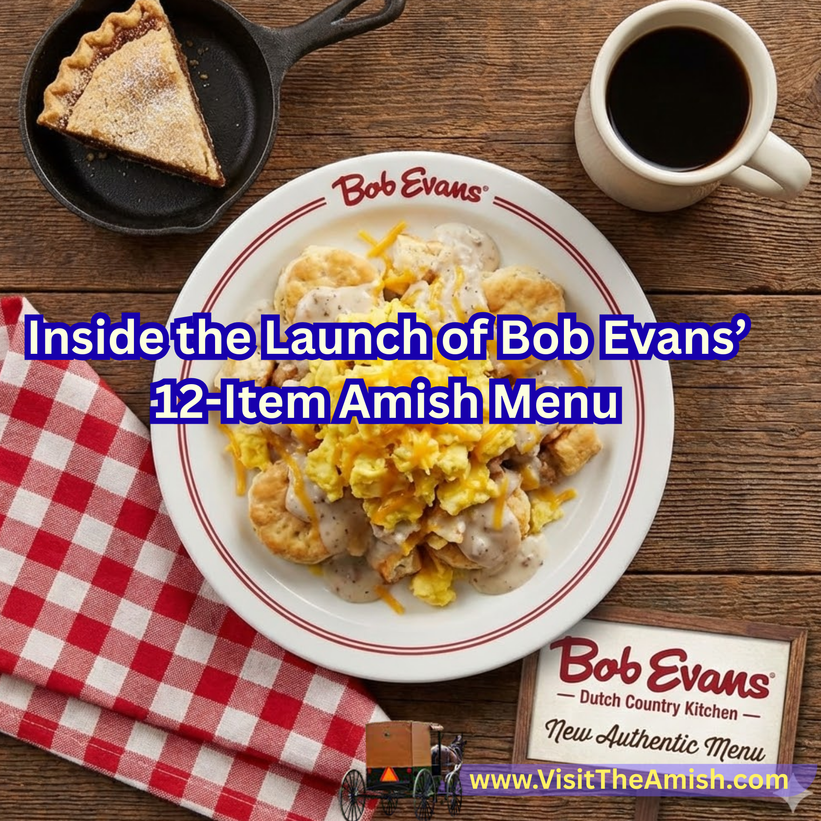 Inside the Launch of Bob Evans’ 12-Item Amish Menu