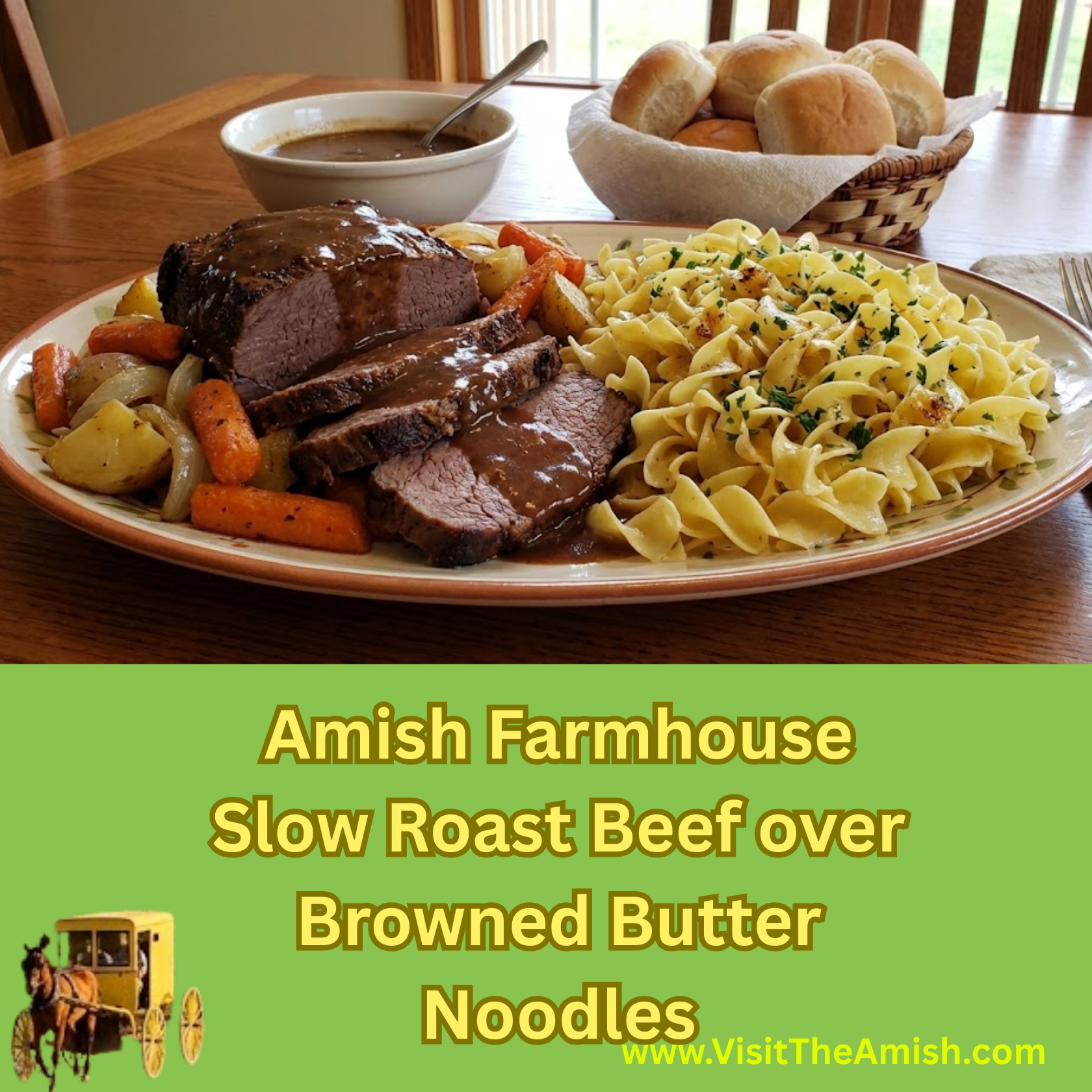 Amish Farmhouse Slow Roast Beef over Browned Butter Noodles