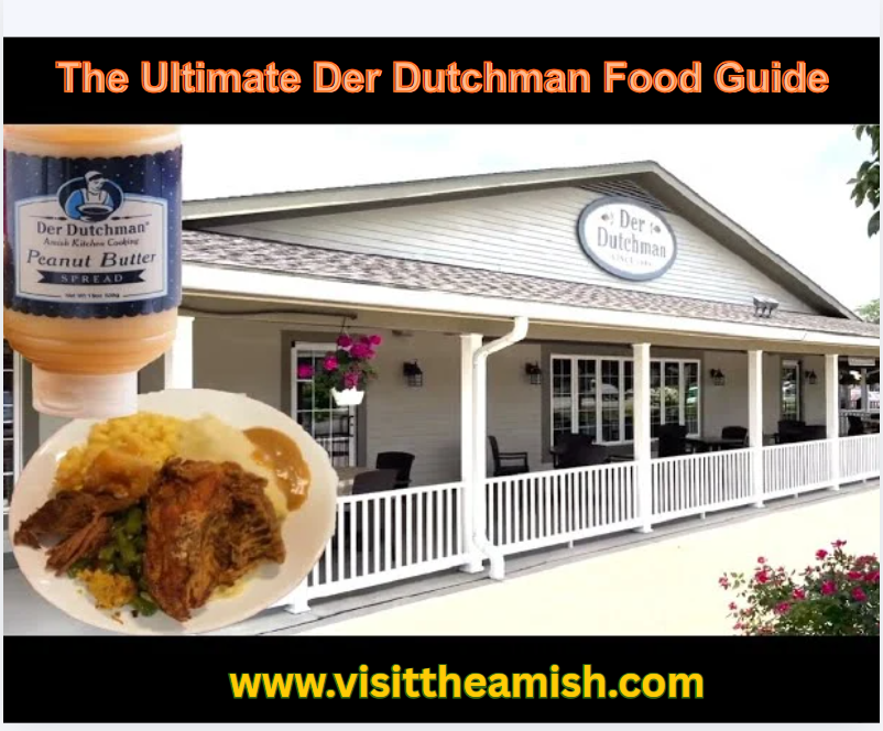 The Ultimate Der Dutchman Food Guide